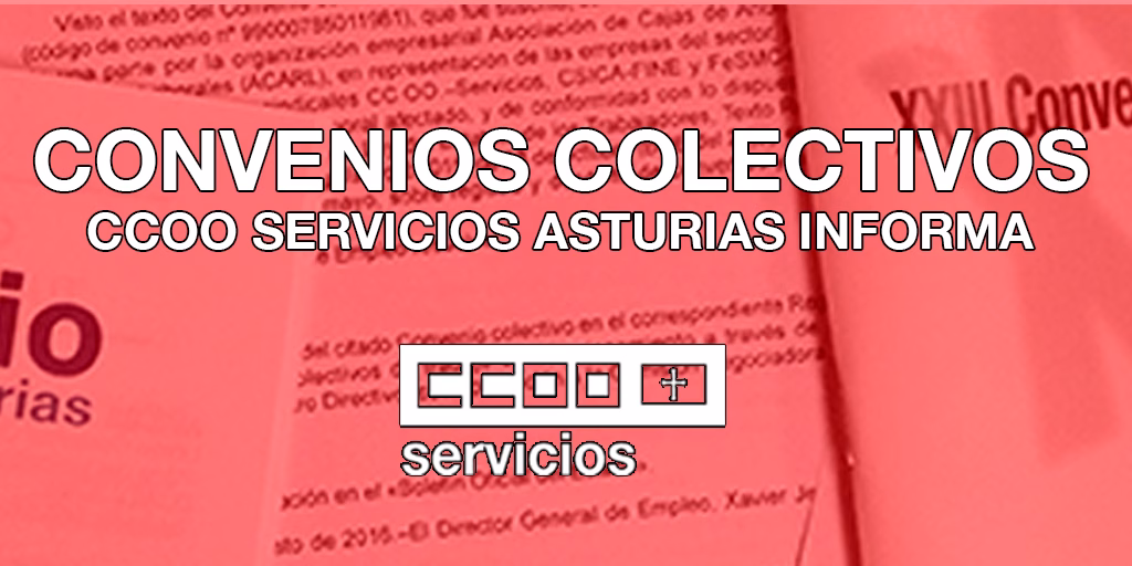 Convenio Colectivo de Oficinas y Despachos de Asturias. Tablas 2022.